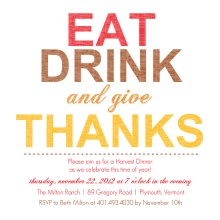 Eat Drink and Give Thanks Thanksgiving Invitaiton