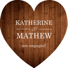 Simple Rustic Wood Heart Shaped Engagement Announcement