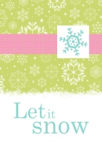 Let It Snow Bright Holiday Card